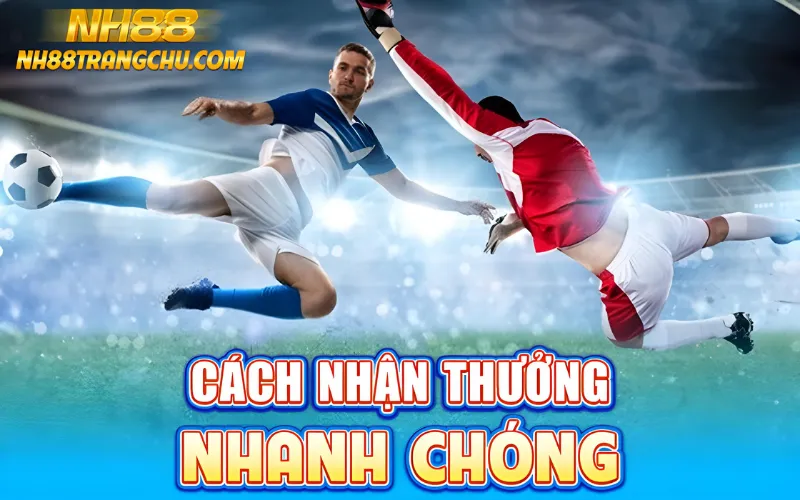 "Cách nhận thưởng NH88 nhanh chóng – click Tham Gia, nạp tiền, hoàn tất