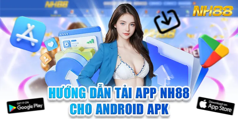 Tải App NH88 Cho Android (.apk)