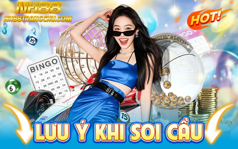 Lưu ý khi soi cầu NH88 – giới hạn vốn, tránh all-in, ghi log