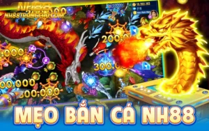 mẹo bắn cá nh88