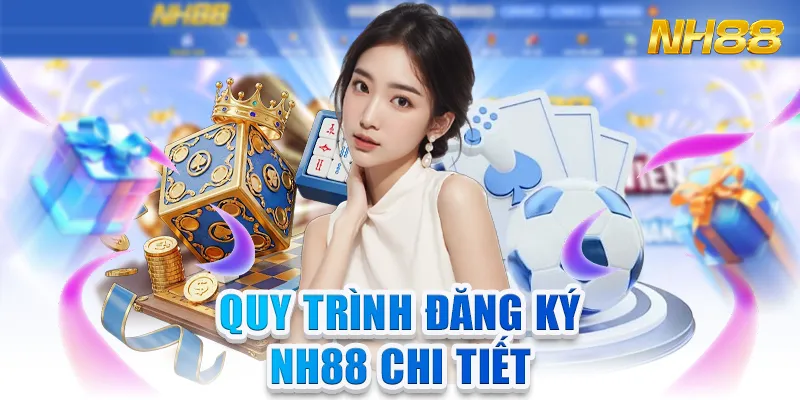 Quy Trình Đăng Kí NH88