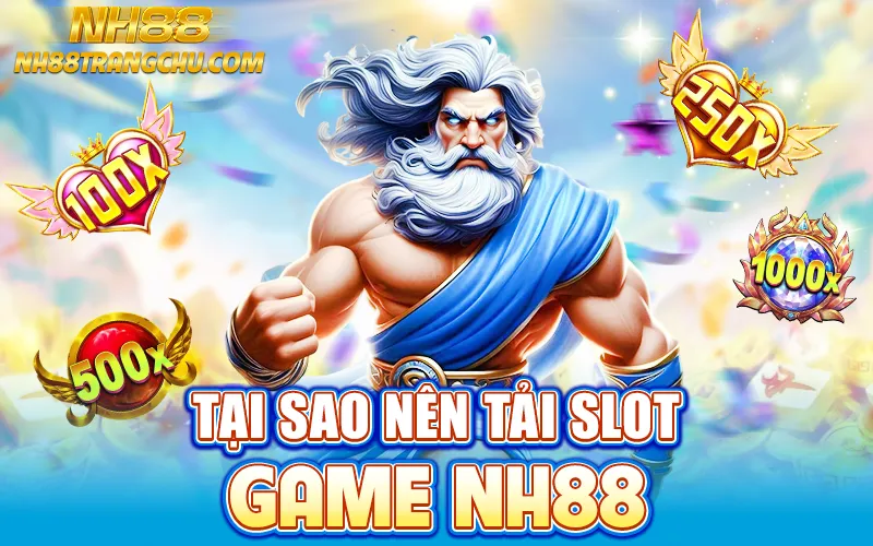 Tại sao nên tải slot game NH88 – tốc độ nhanh, bảo mật SSL, miễn chặn link"