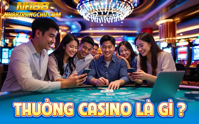 Các loại thưởng casino phổ biến tại NH88 – 100 % nạp đầu, hoàn tiền 1 %, Lucky 6, VIP rebate"