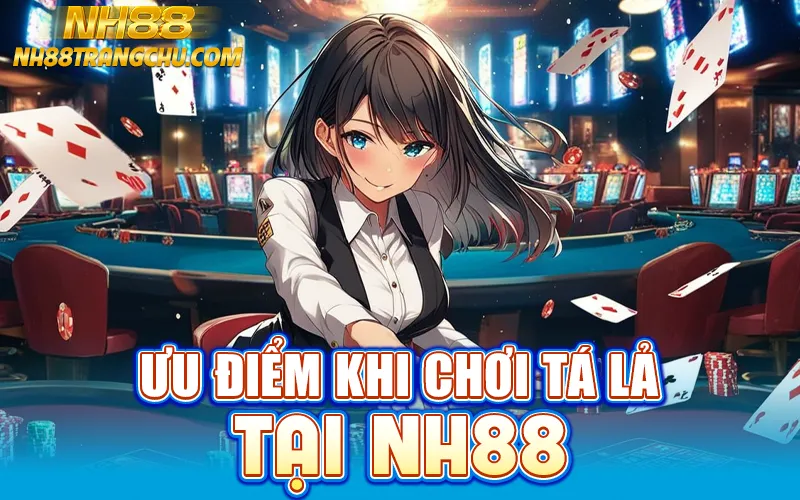 Ưu điểm khi chơi tá lả NH88: livestream 4K, hoàn tiền 1 %, Discard-Tracker"